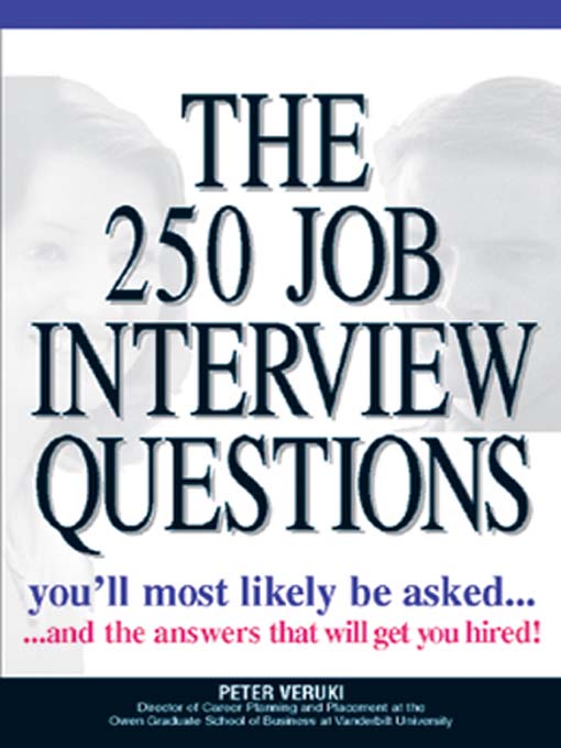 Title details for The 250 Job Interview Questions by Peter Veruki - Available